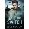Bait and Switch