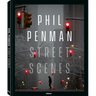 Phil Penman: Street Scenes