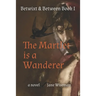 The Martlet Is a Wanderer: A fantasy novel of reanimation and quest