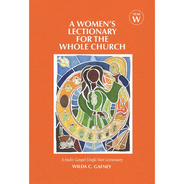 A Women's Lectionary for the Whole Church Year W