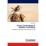 Green Criminology & Wildlife Trafficking