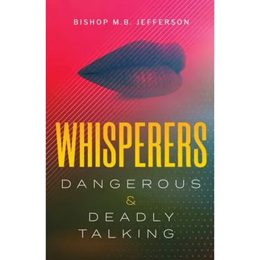 Whisperers: Dangerous & Deadly Talking