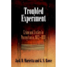 Troubled Experiment: Crime and Justice in Pennsylvania, 1682-1800
