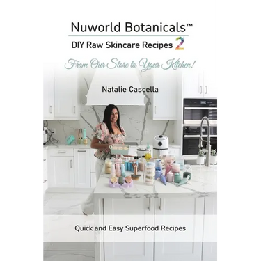 Nuworld Botanicals DIY Raw Skincare Recipes 2