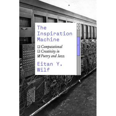 The Inspiration Machine: Computational Creativity in Poetry and Jazz