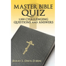 Master Bible Quiz: 1,500 Challenging Questions and Answers