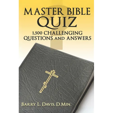 Master Bible Quiz: 1,500 Challenging Questions and Answers