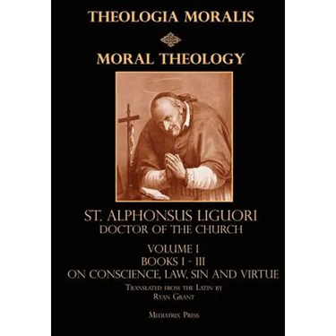 Moral Theology vol. 1