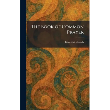 The Book of Common Prayer