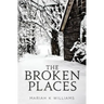 The Broken Places