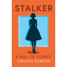 Stalker - A Wall of Silence