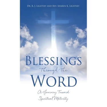 Blessings Through the Word: A Journey Toward Spiritual Maturity