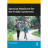 Exercise Medicine for the Frailty Syndrome