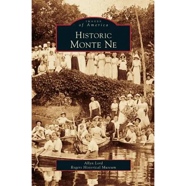 Historic Monte Ne