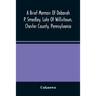 A Brief Memoir Of Deborah P. Smedley, Late Of Willistown, Chester County, Pennsylvania
