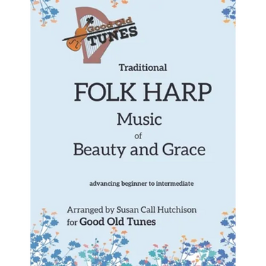 Traditional FOLK HARP Music of Beauty and Grace