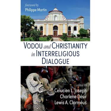 Vodou and Christianity in Interreligious Dialogue