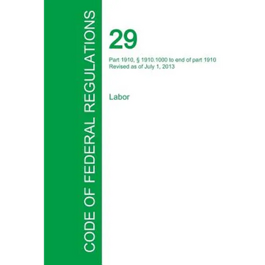 Code of Federal Regulations Title 29, Volume 6, July 1, 2015