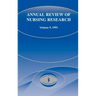 Annual Review of Nursing Research, Volume 9, 1991: Focus on Chronic Illness and Long-Term Care