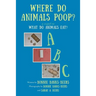 Where Do Animals Poop?