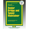 Senior Bridge and Tunnel Maintainer
