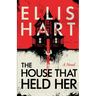 The House That Held Her