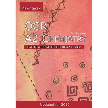 OCR A2 Chemistry: facts and practice for A2 level