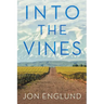 Into the Vines