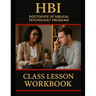 HBI Doctorate Workbook: Curriculum for Biblical Psychology