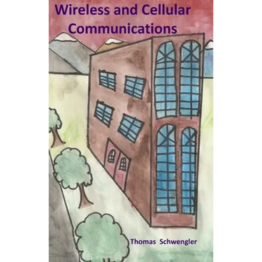 Wireless and Cellular Communications