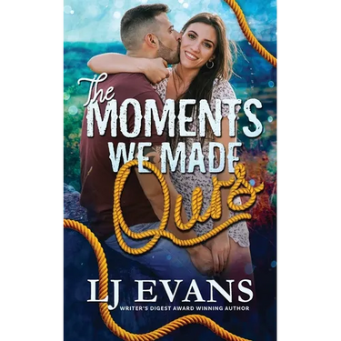 The Moments We Made Ours
