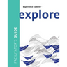 Experience Explorer Facilitator's Guide: From Yesterday's Lessons to Tomorrow's Success