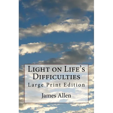 Light on Life's Difficulties: Large Print Edition