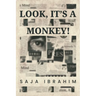 Look, It's a Monkey!