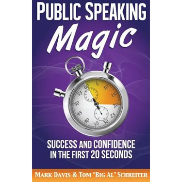 Public Speaking Magic: Success and Confidence in the First 20 Seconds
