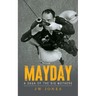 Mayday: A Saga of the Big Mothers