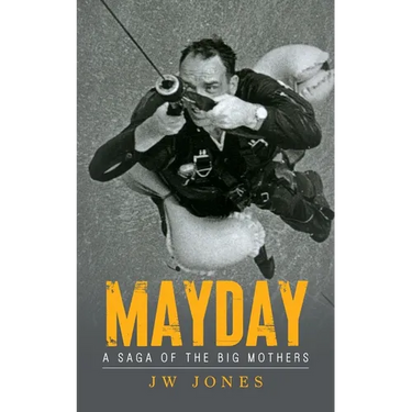 Mayday: A Saga of the Big Mothers