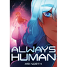 Always Human: A Graphic Novel (Always Human, #1)