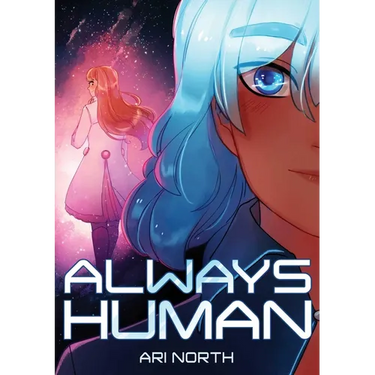 Always Human: A Graphic Novel (Always Human, #1)
