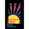 The Future of Black Studies, The