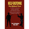 Self-Defense, The Biblical View