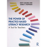 The Power of Practice-Based Literacy Research: A Tool for Teachers