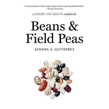 Beans and Field Peas: a Savor the South cookbook