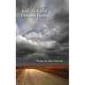 And the Land Dreams Darkly