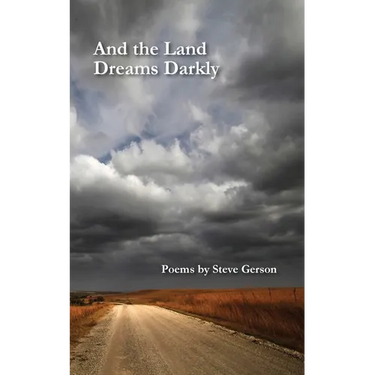 And the Land Dreams Darkly