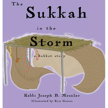The Sukkah in the Storm: A Sukkot Story