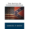 The Battle Of Chancellorsville
