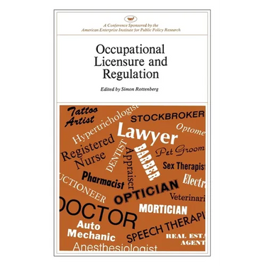 Occupational Licensure and Regulation