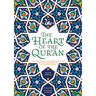 The Heart of the Qur'an: Commentary on Surah Yasin with Diagrams and Illustrations