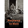 Pathway to Hell: A Tragedy of the American Civil War